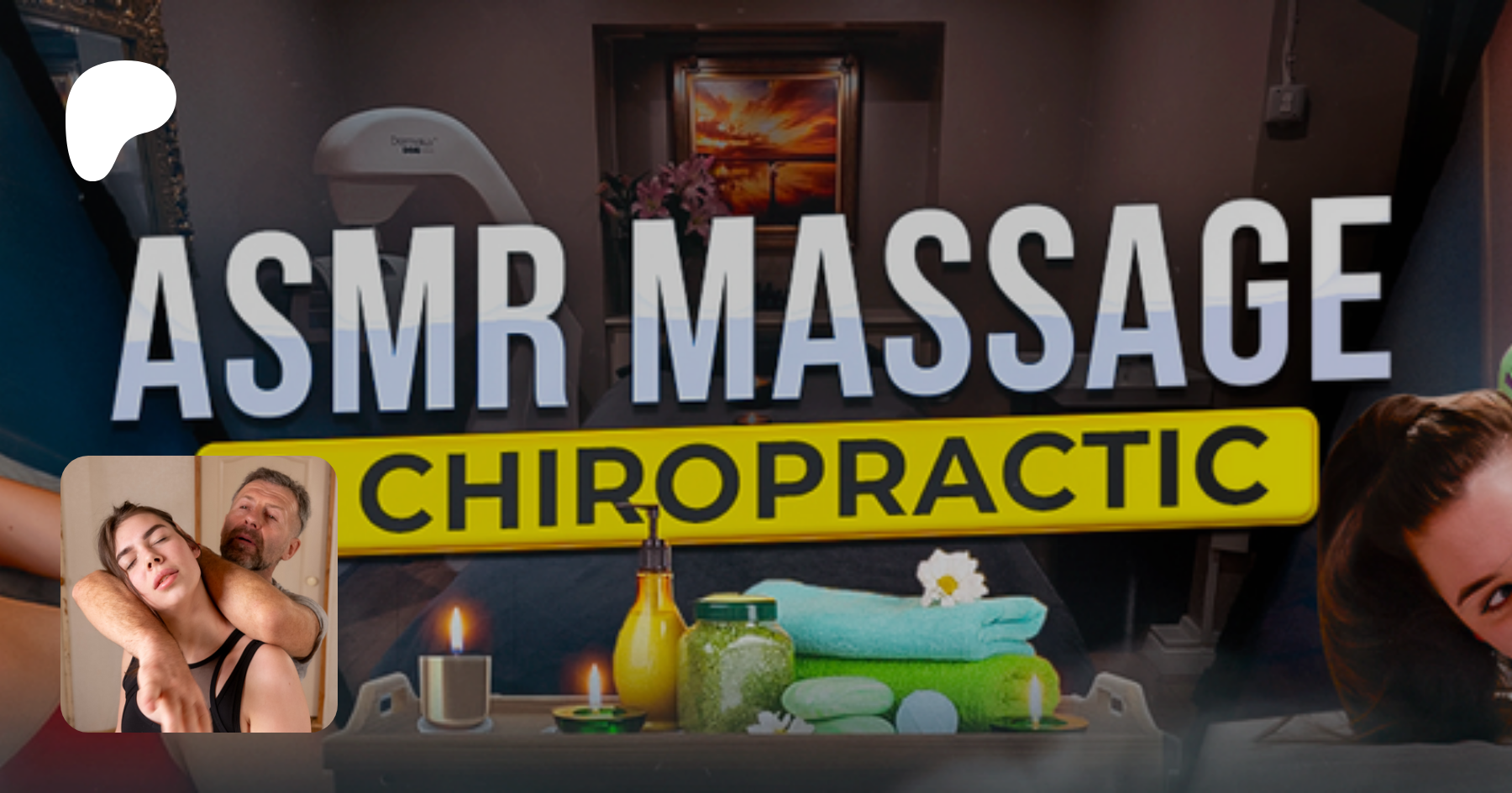 ASMR Massage | ASMR Community of Massage and Chiropractic Professionals |  Patreon