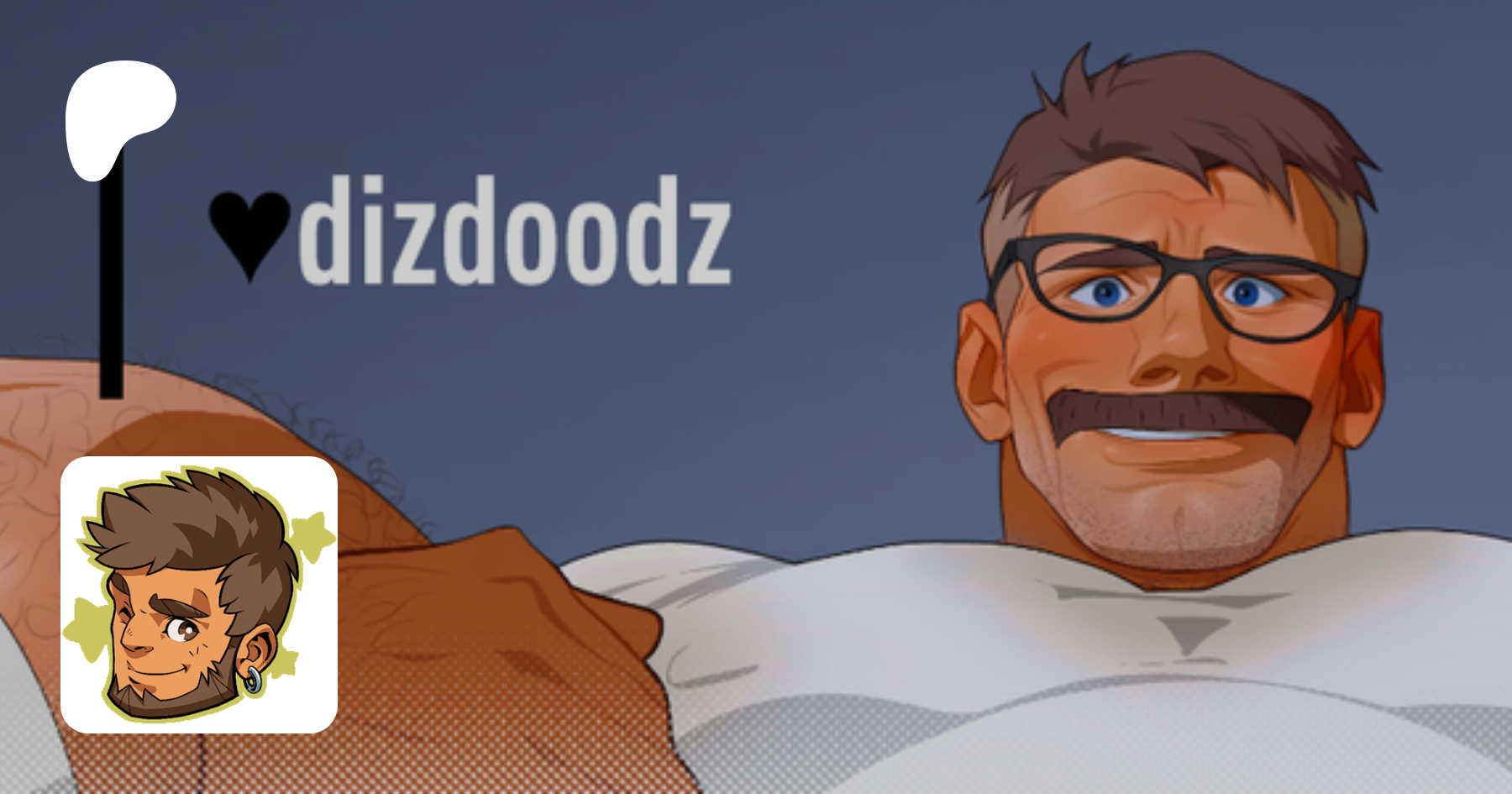 Dizdoodz | Creating Gay Adult Media (18+) | Patreon