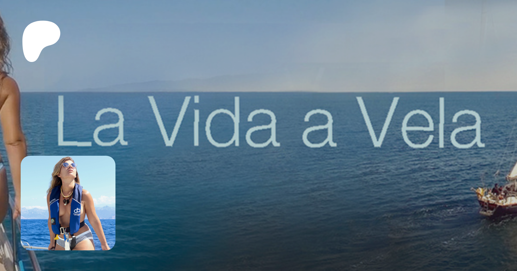 LA VIDA A VELA, Noemi & Josep | Creating Movies about sailing and enjoying life. | Patreon