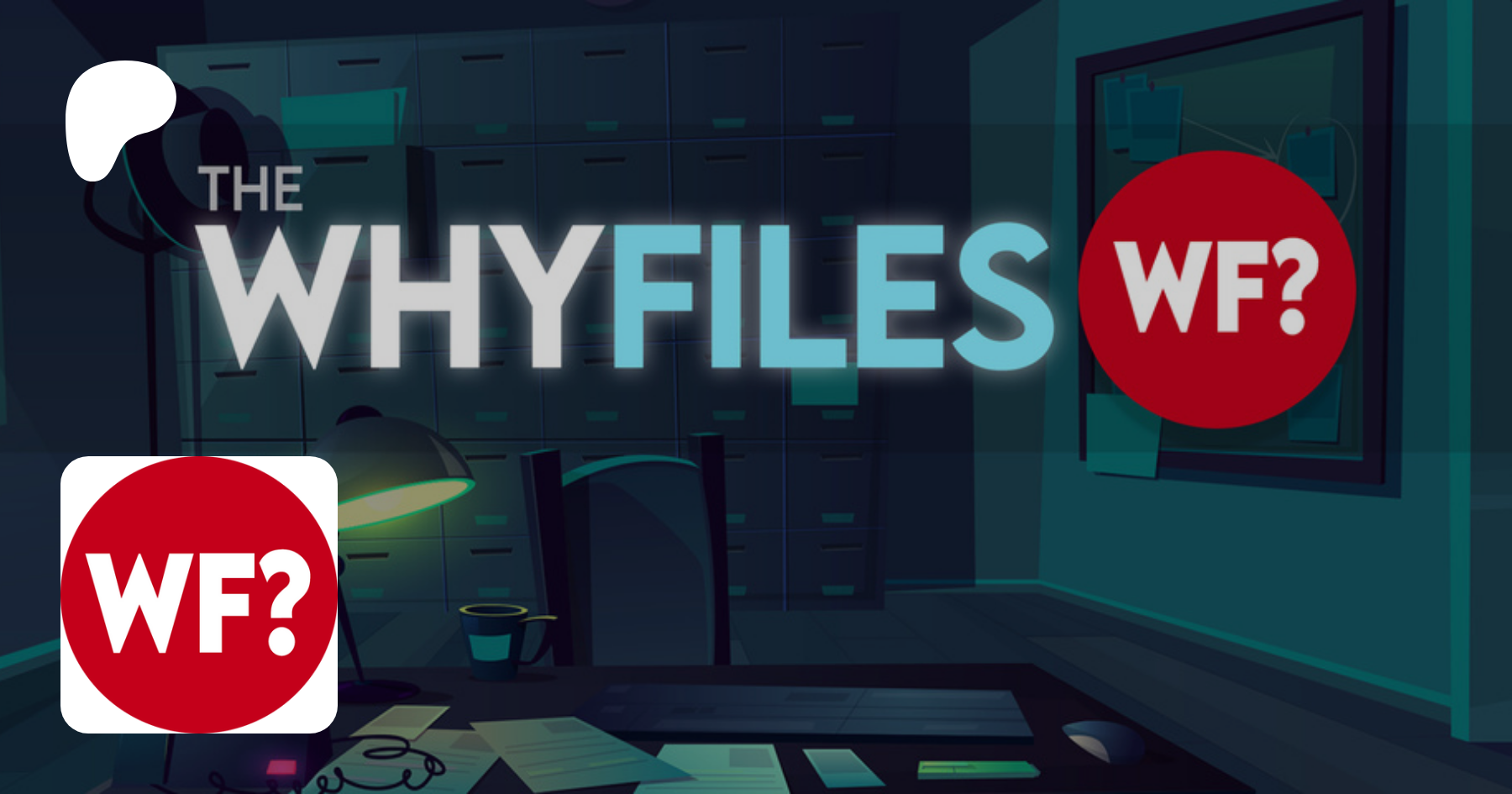 The Why Files | Patreon