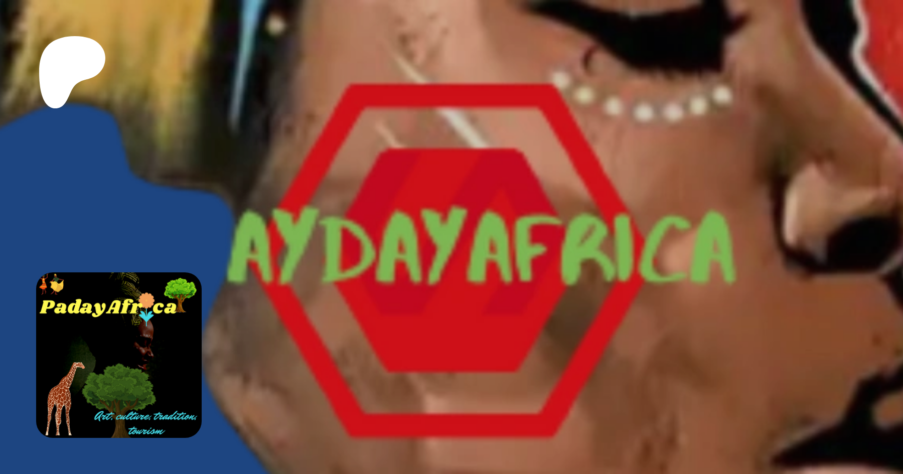 Payday Africa | Promoting African Culture and traditions | Patreon