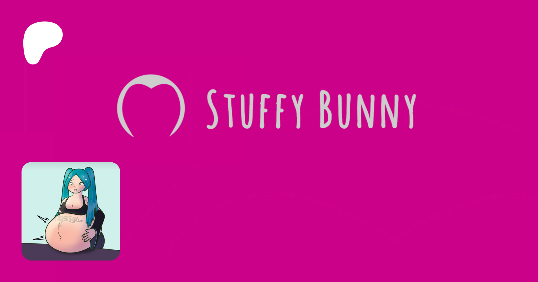 Stuffy bunny love | creating Belly Stuffing Videos | Patreon