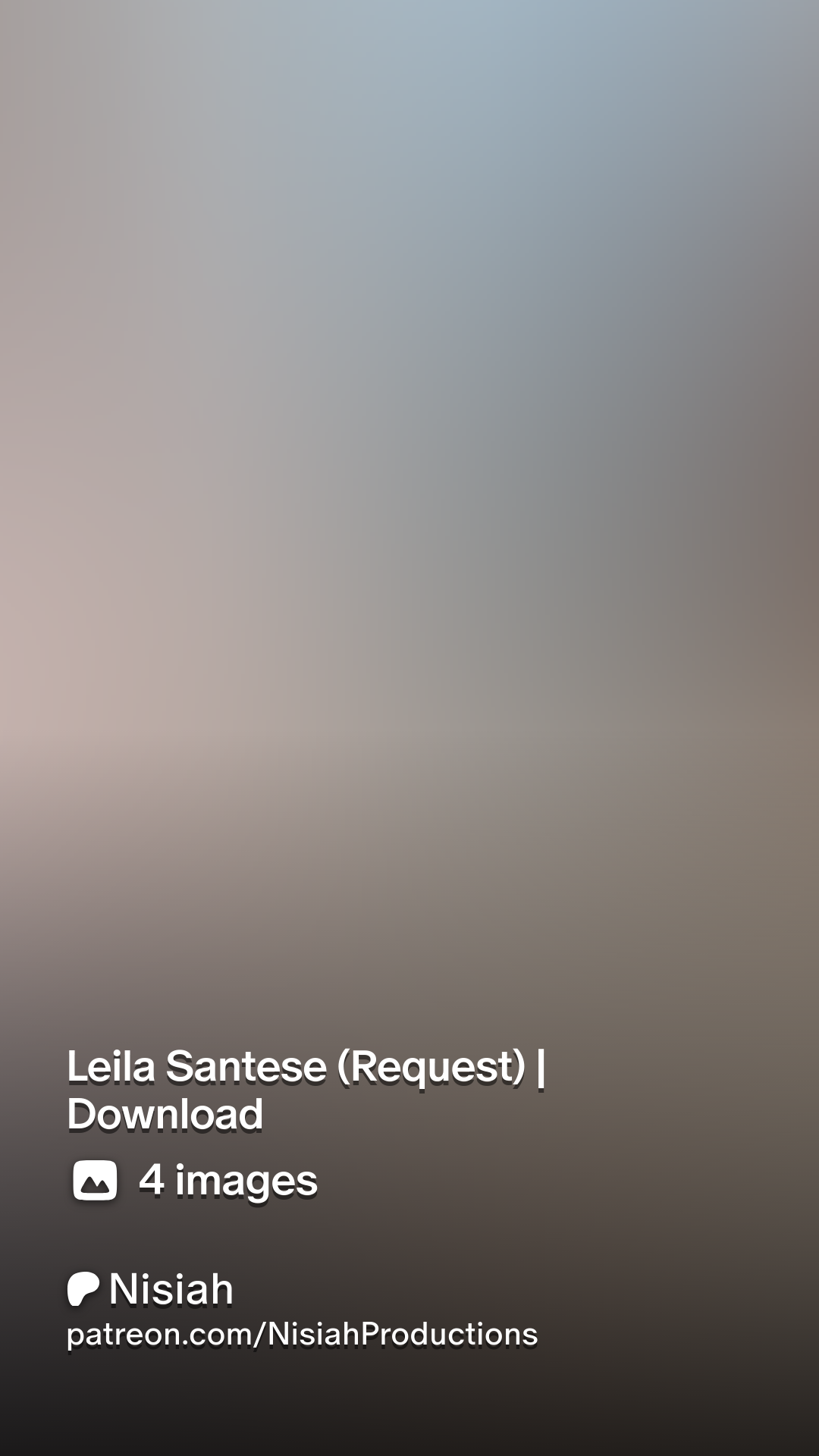 Leila Santese (Request) | Download | Patreon