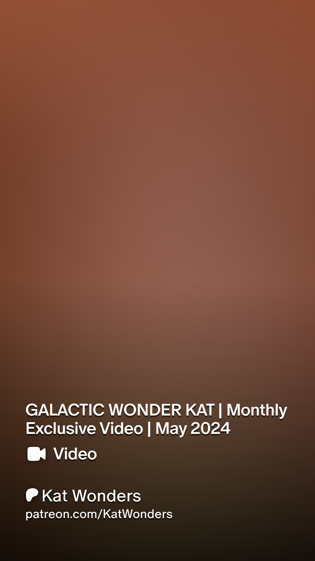 GALACTIC WONDER KAT | Monthly Exclusive Video | May 2024 | Patreon