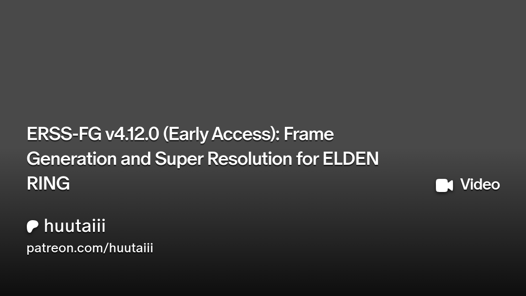 ERSS-FG (Early Access): Frame Generation and Super