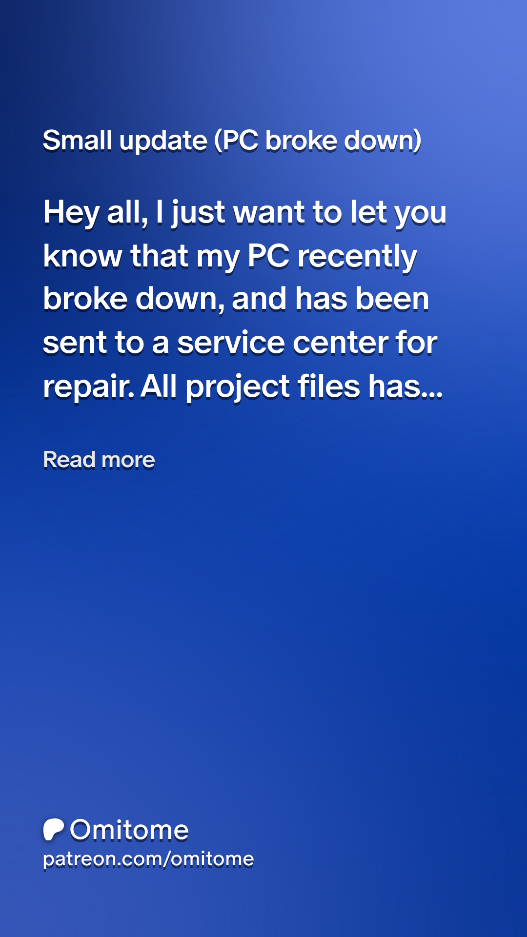 Small update (PC broke down) | Patreon