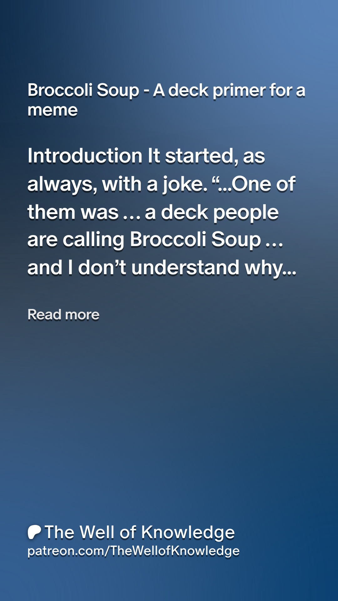 Broccoli Soup - A deck primer for a meme | Patreon