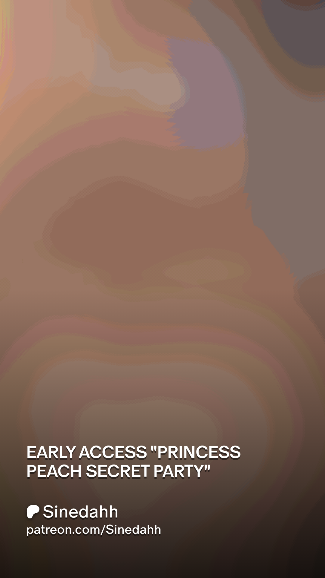 EARLY ACCESS PRINCESS PEACH SECRET PARTY | Patreon