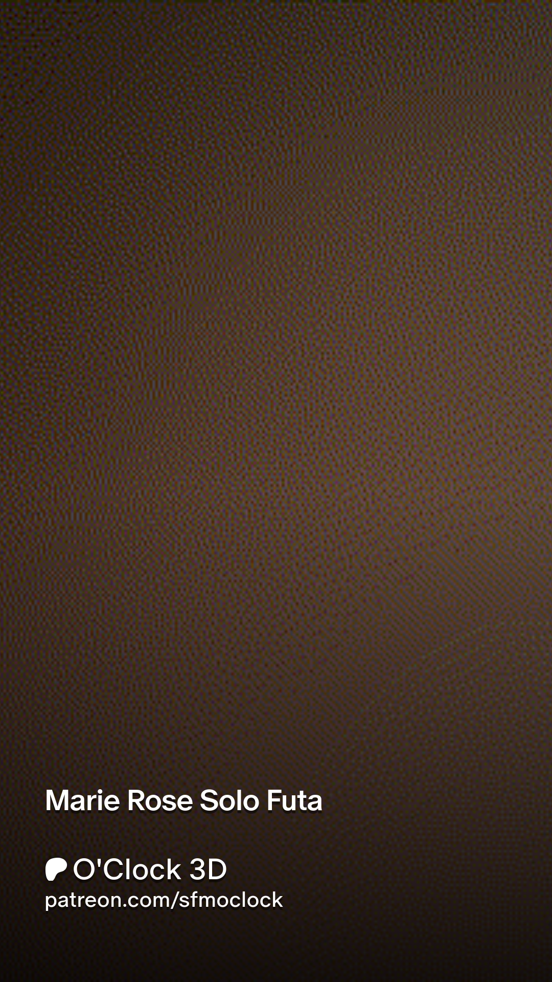 Marie Rose Solo Futa | Patreon