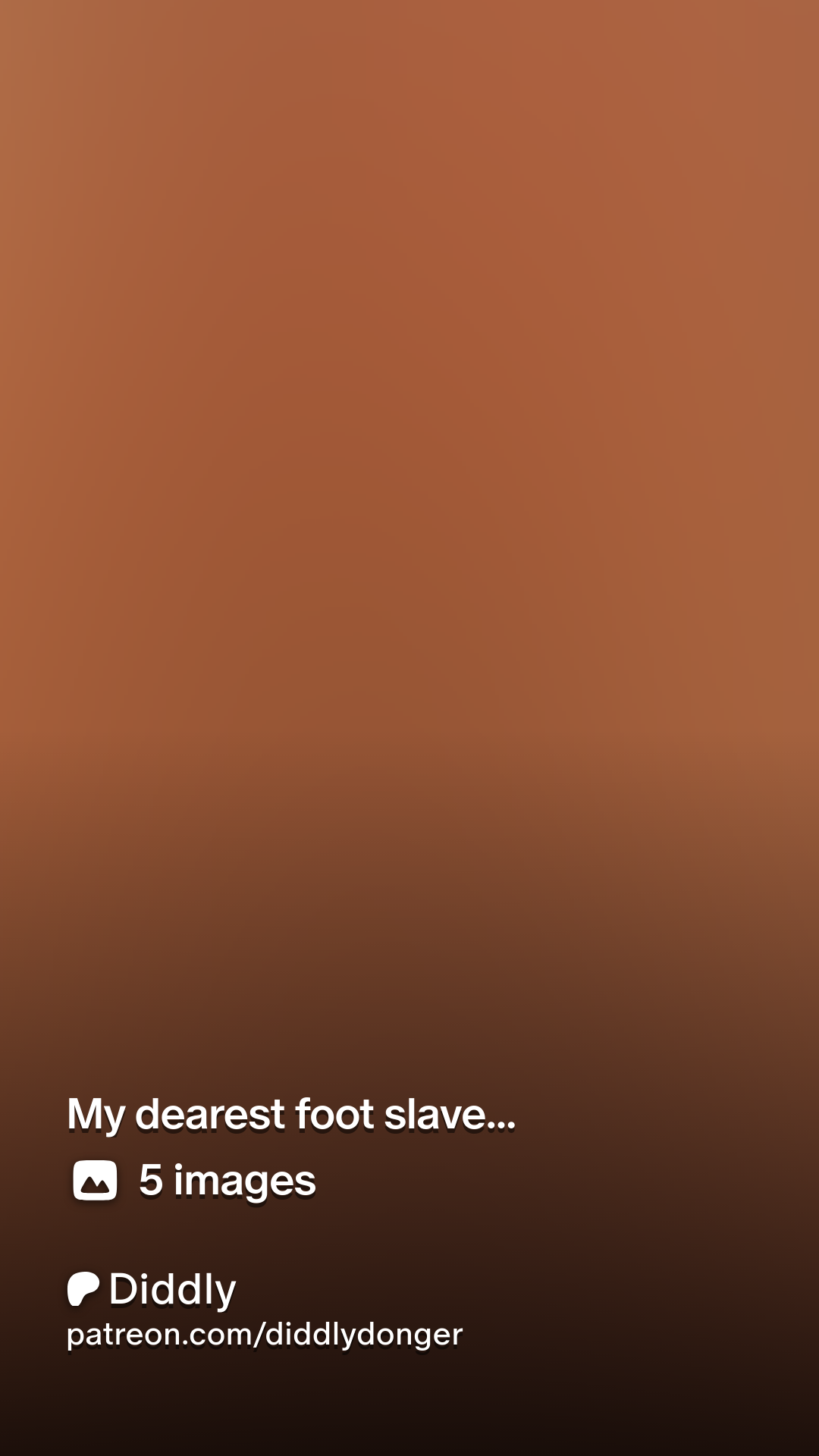 My dearest foot slave... | Diddly