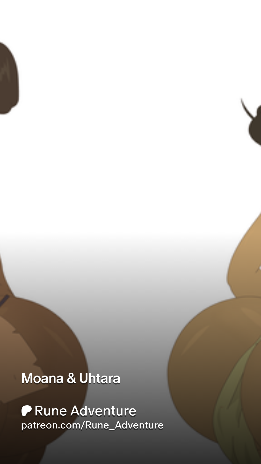 Moana & Uhtara | Patreon