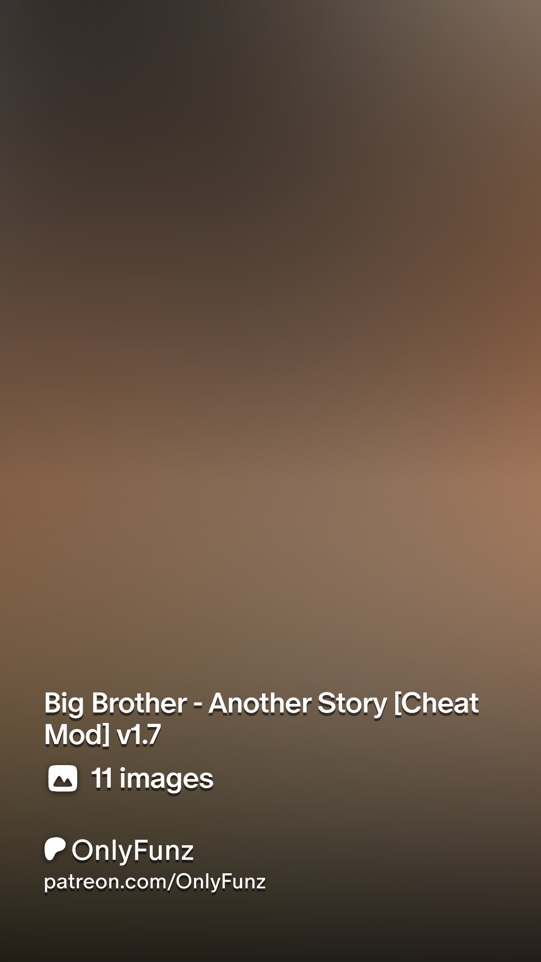 Big Brother - Another Story [Cheat Mod] v1.7 | Patreon