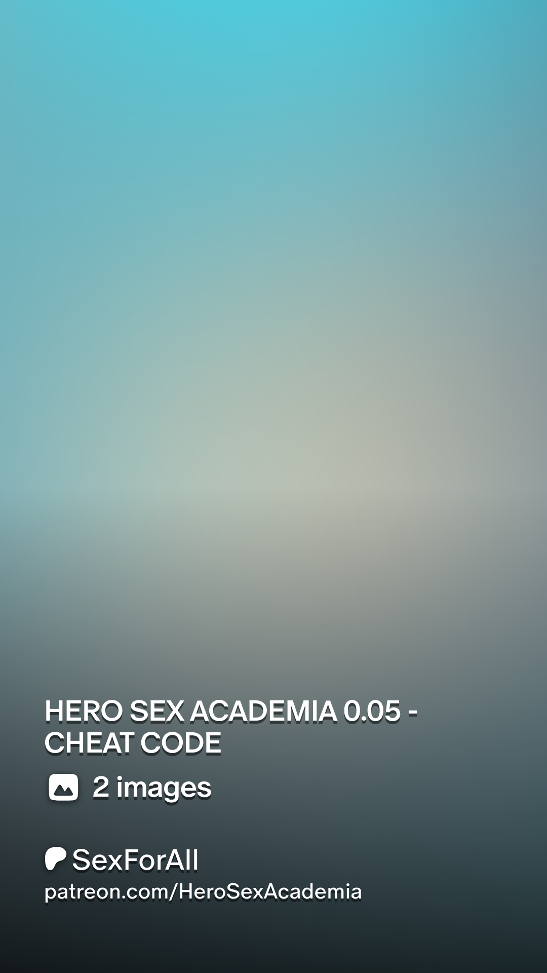 HERO SEX ACADEMIA 0.05 - CHEAT CODE | Patreon