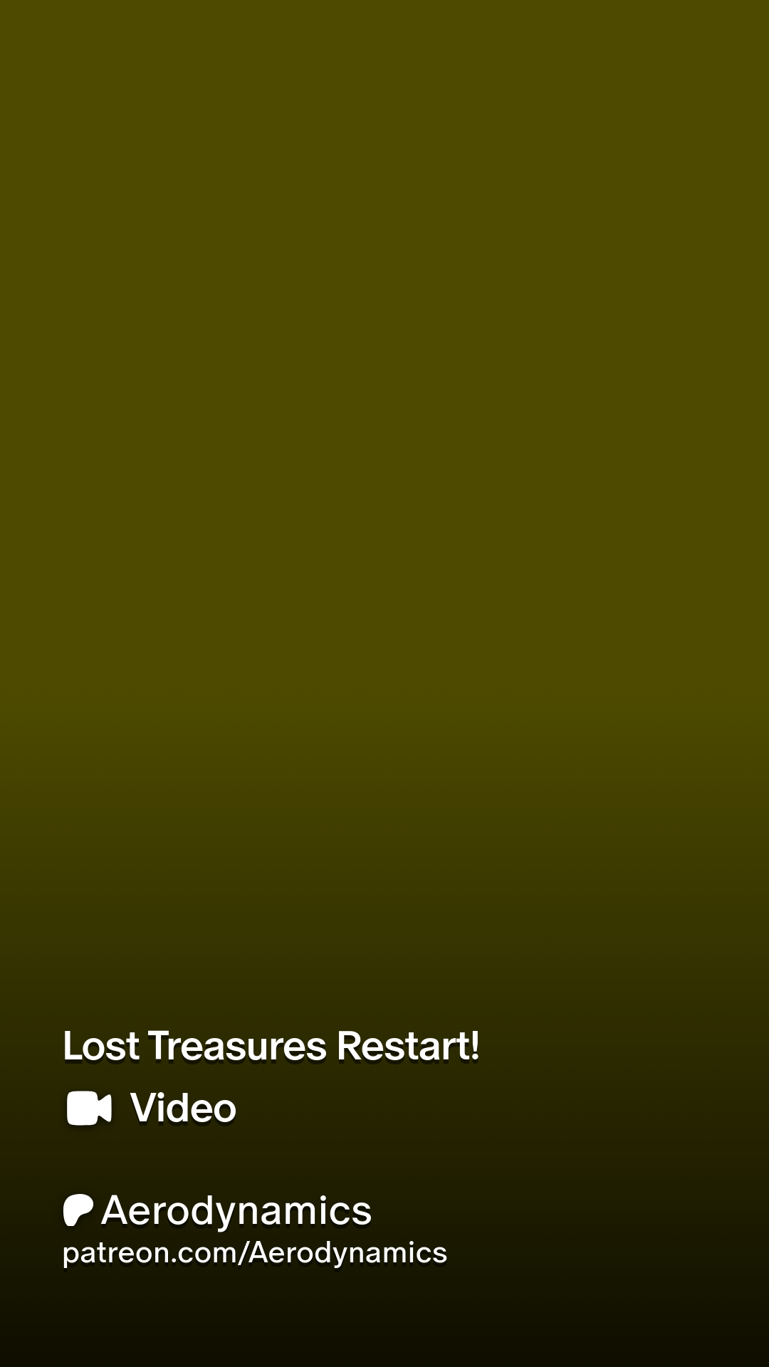 Lost Treasures Restart! | Patreon