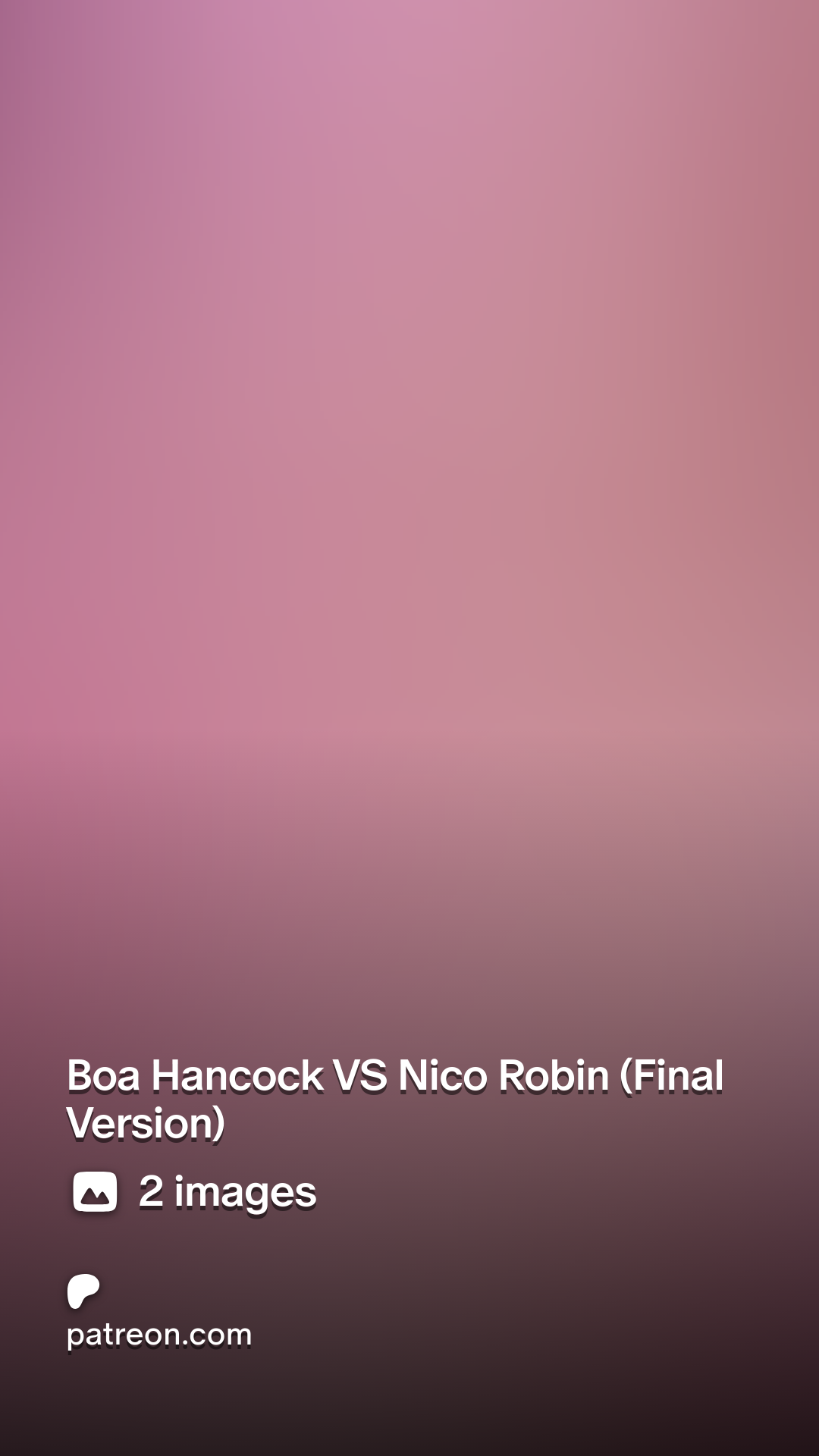 Boa Hancock VS Nico Robin (Final Version) | Patreon