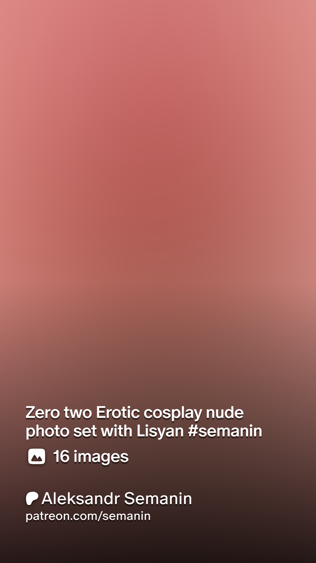 Zero two Erotic cosplay nude photo set with Lisyan semanin | Patreon