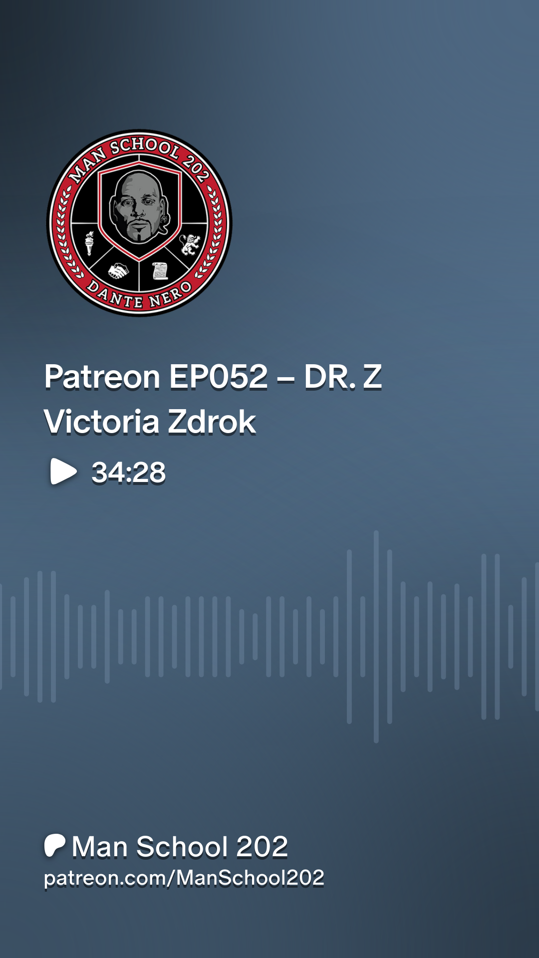 Patreon EP052 – DR. Z Victoria Zdrok