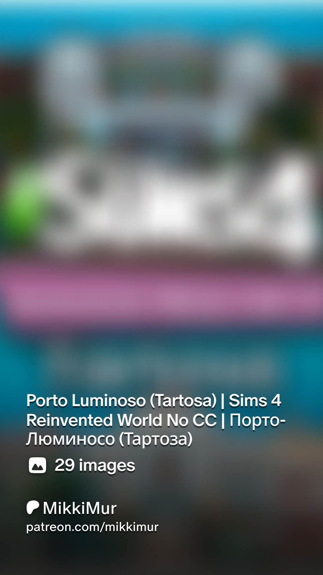 Porto Luminoso (Tartosa) | Sims 4 Reinvented World No CC | Порто-Люминосо  (Тартоза) | Patreon