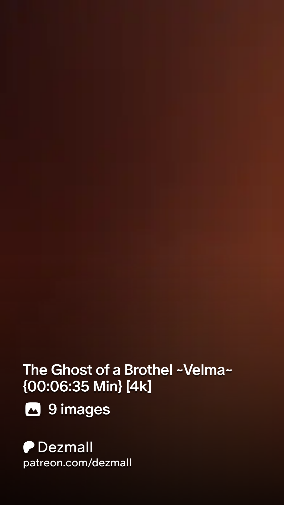 Added the 4k version] The Ghost of a Brothel ~Velma~ 00:06:35 Min [4k] |  Patreon