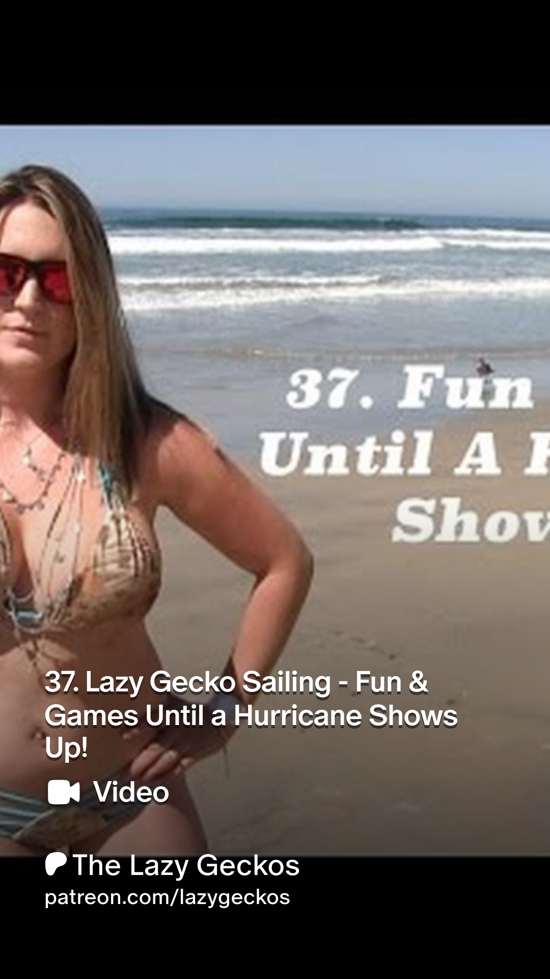 37. Lazy Gecko Sailing - Fun & Games Until a Hurricane Shows Up! | Patreon