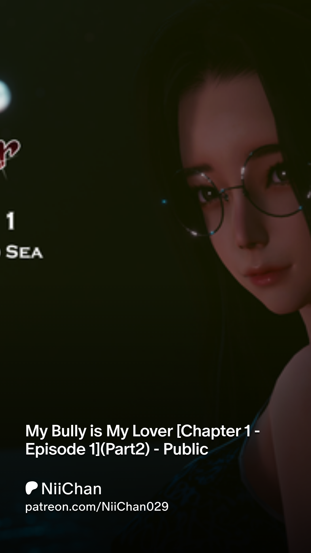 My Bully is My Lover [Chapter 1 - Episode 1](Part2) - Public | Patreon