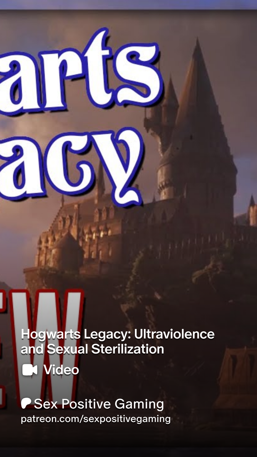 Hogwarts Legacy: Ultraviolence and Sexual Sterilization | Patreon