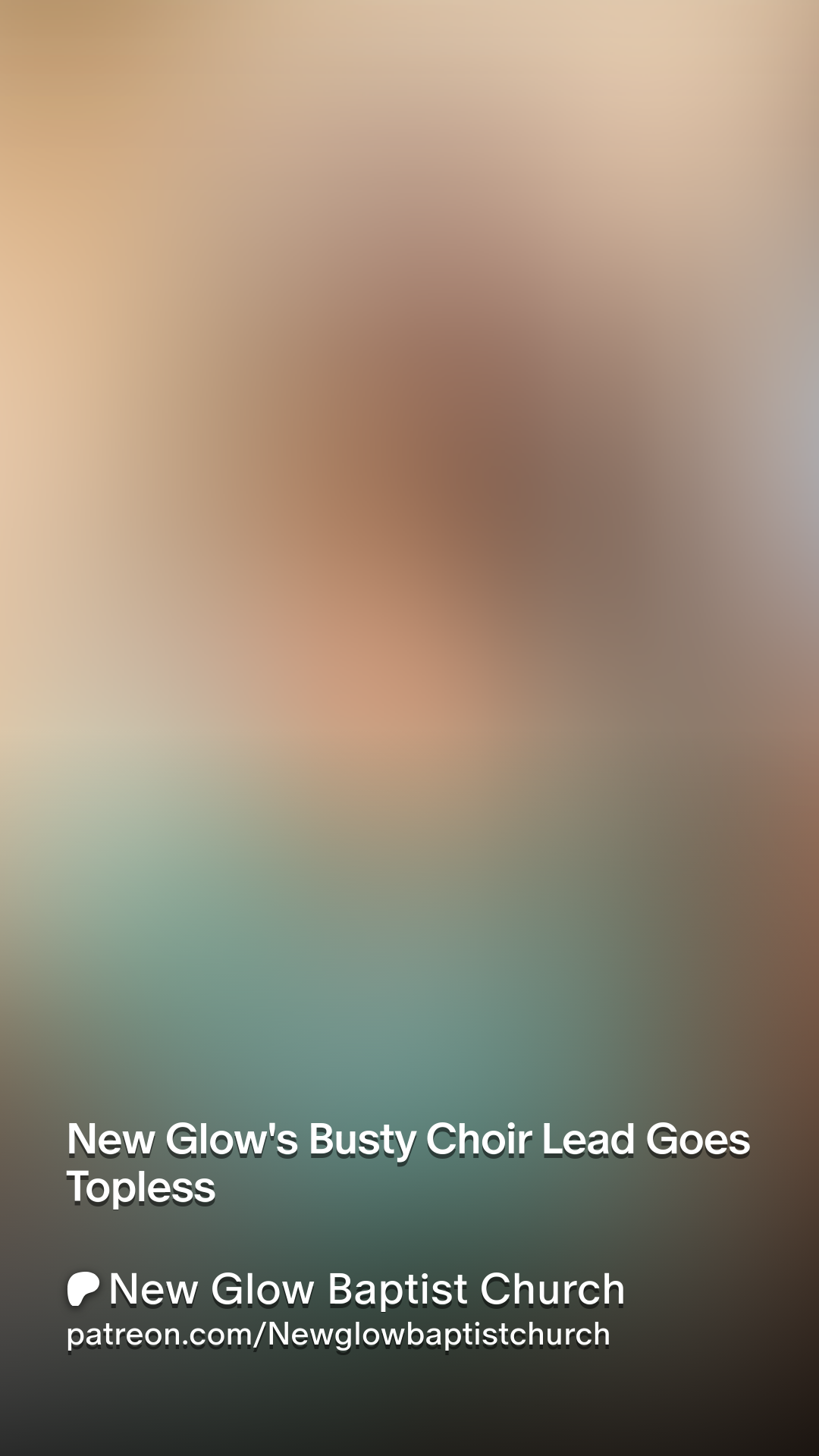 New Glows Busty Choir Lead Goes Topless | Patreon