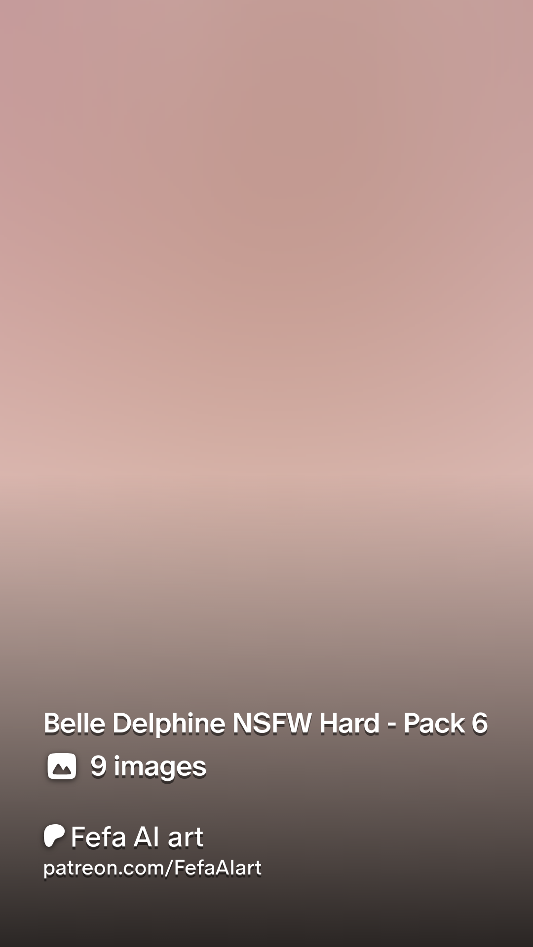 Belle Delphine NSFW Hard - Pack 6 | Patreon