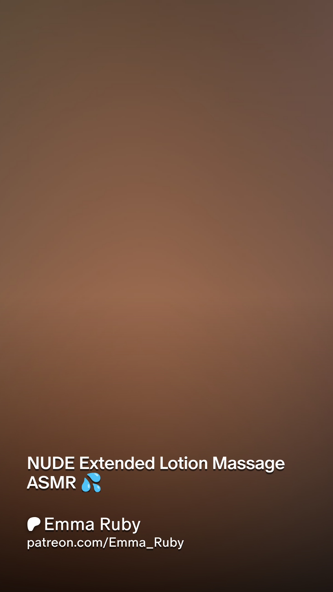 NUDE Extended Lotion Massage ASMR 💦 | Patreon