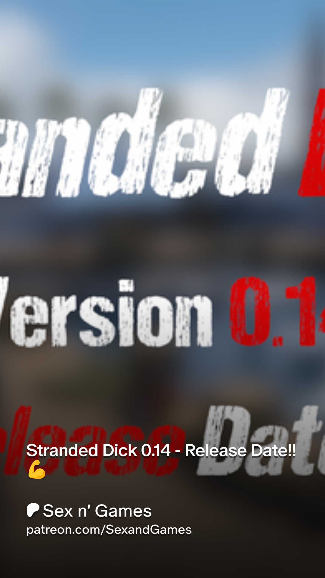 Stranded Dick 0.14 - Release Date!!💪 | Patreon