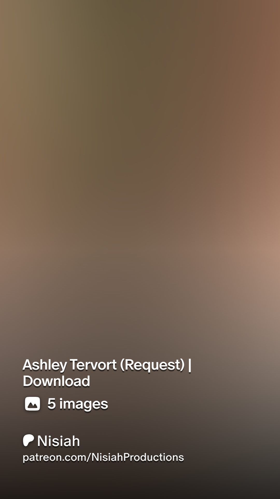 Ashley Tervort (Request) | Download | Patreon