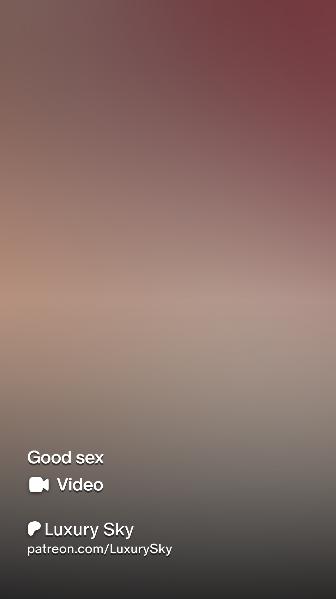 Good sex | Patreon