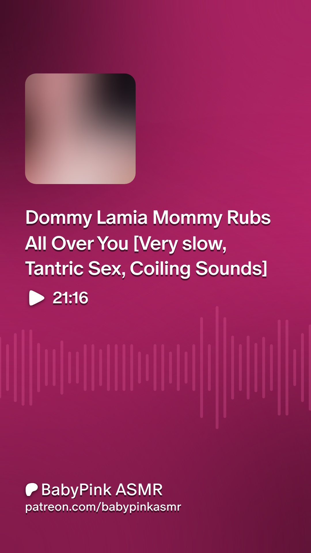 Dommy Lamia Mommy Rubs All Over You [Very slow, Tantric Sex, Coiling  Sounds] | Patreon