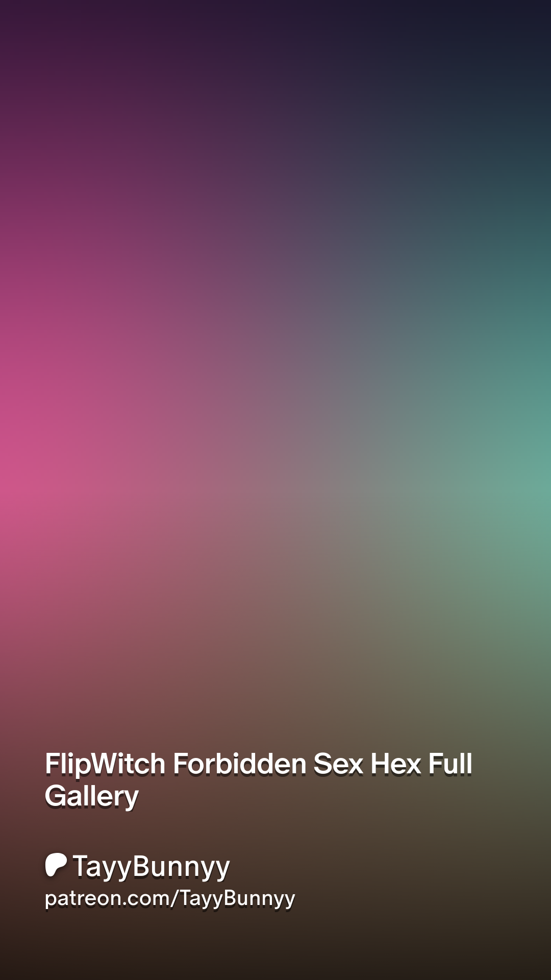 FlipWitch Forbidden Sex Hex Full Gallery | Patreon