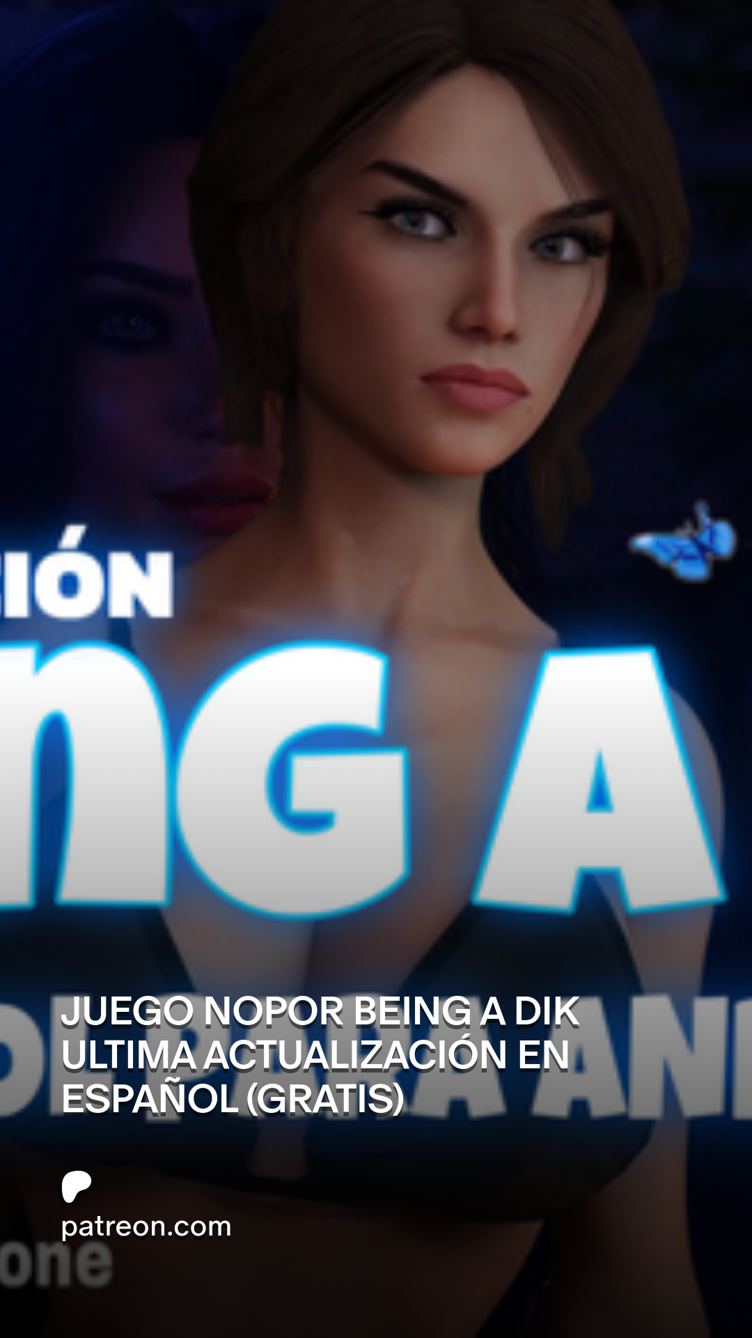 JUEGO NOPOR BEING A DIK ULTIMA ACTUALIZACIÓN EN ESPAÑOL (GRATIS) | Patreon