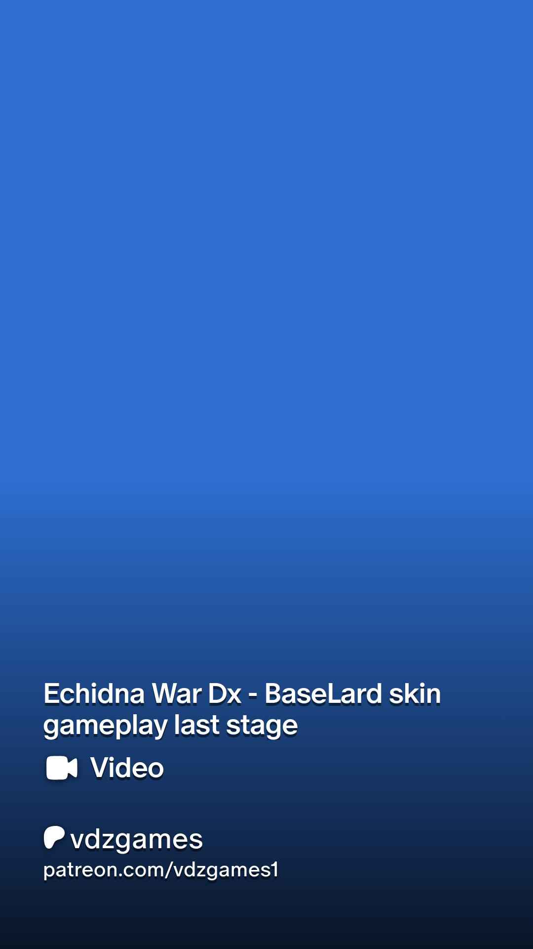 Echidna War Dx - BaseLard skin gameplay last stage | Patreon