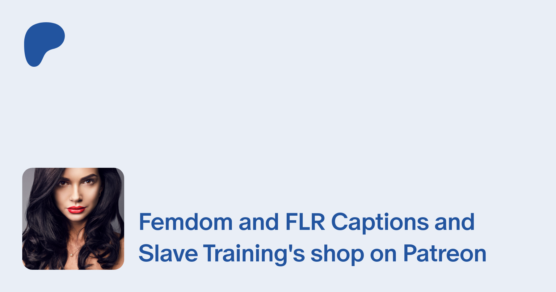 Femdom and FLR Captions and Slave Training | Patreon