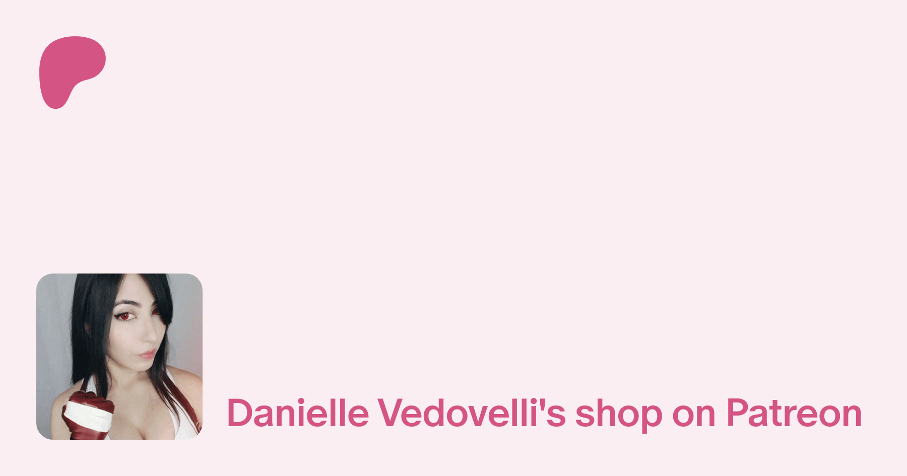 Danielle Vedovelli | creating cosplay, modeling sets & selfie packs ✨ |  Patreon