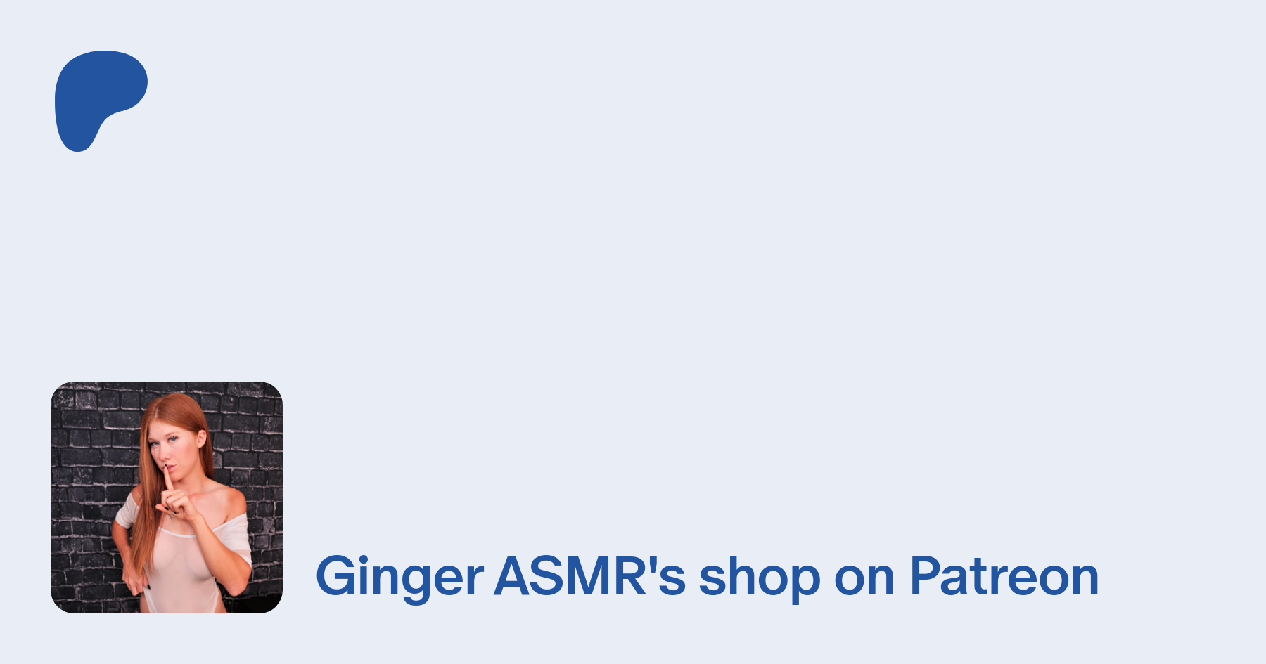 Ginger ASMR | creating NSFW ASMR Videos | Patreon