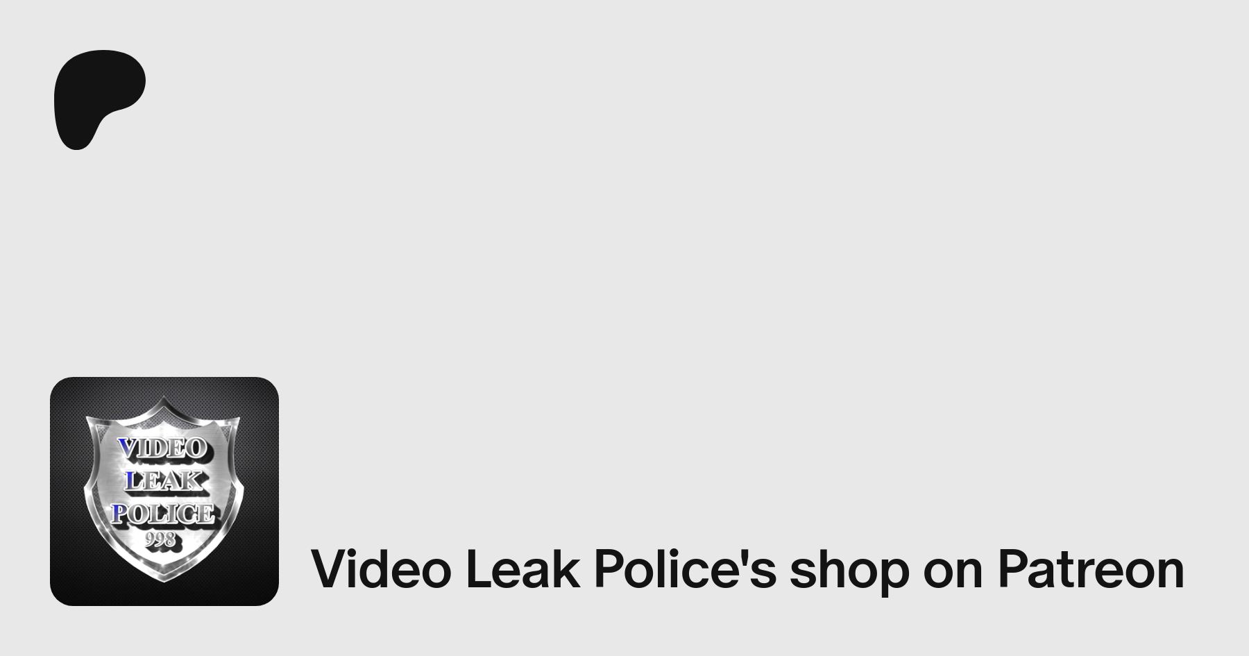 Video Leak Police | creating Police video digital news | Patreon