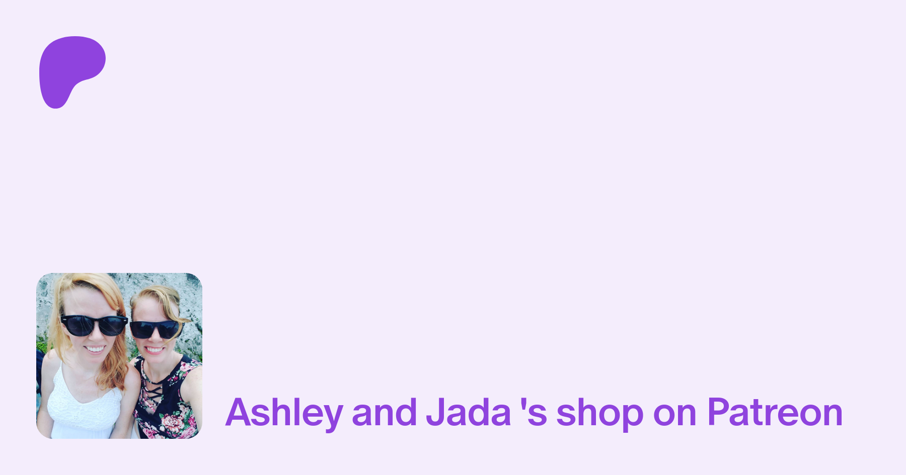 Ashley and Jada | creating Videos | Patreon