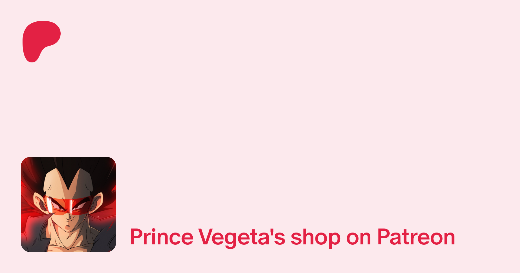 Prince Vegeta | Creating Videos | Patreon