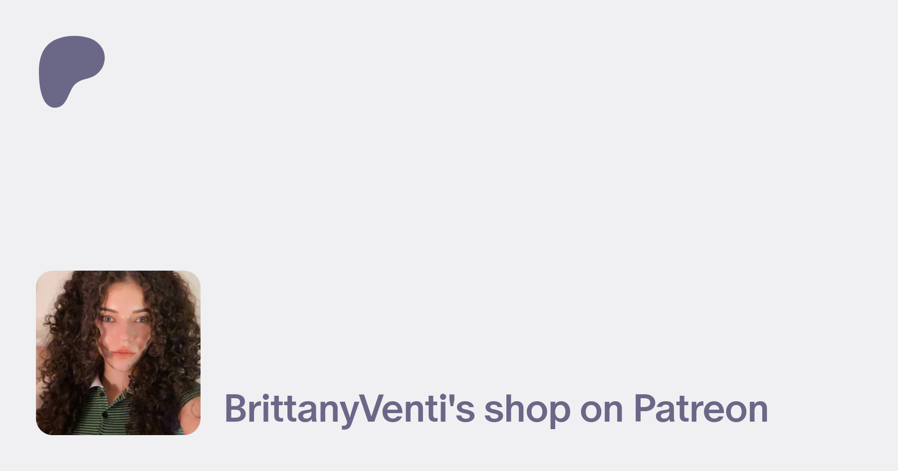 BrittanyVenti | creating videos | Patreon