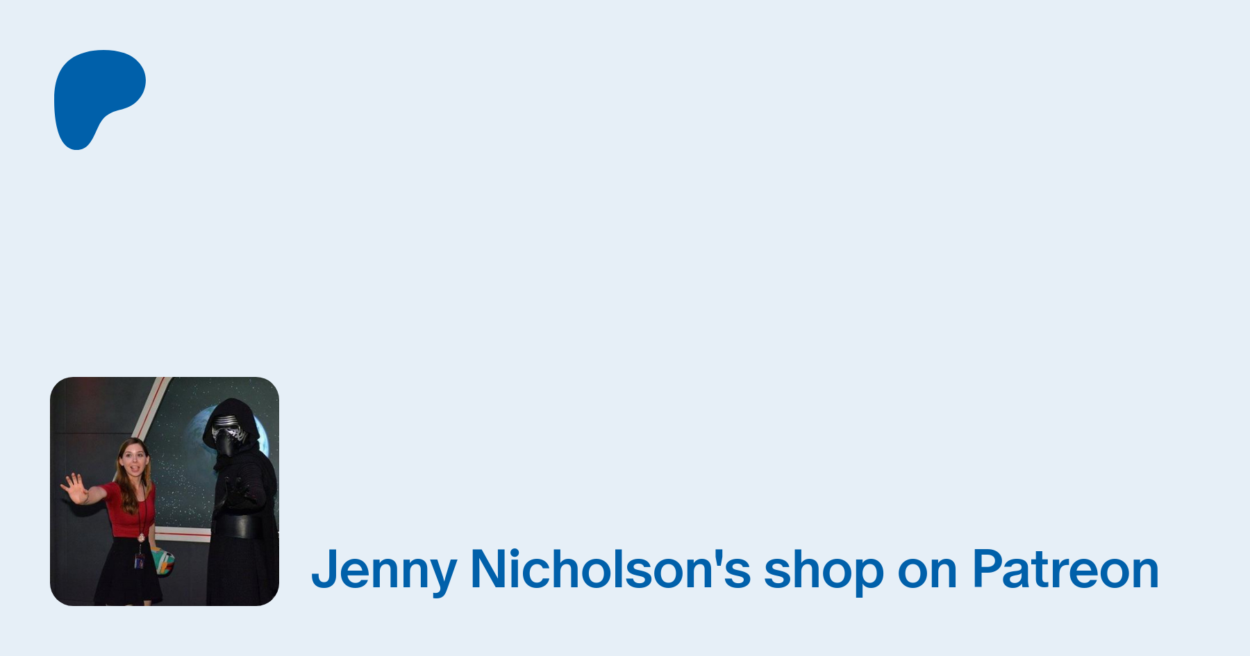 Jenny Nicholson | Creating videos | Patreon