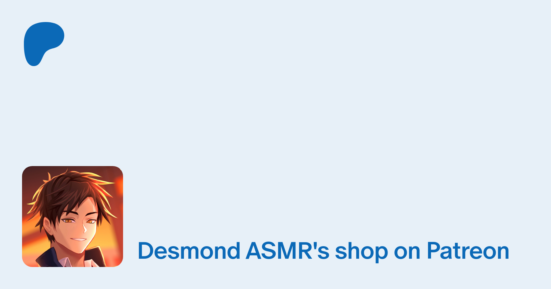 Desmond ASMR | Creating Immersive Audio Roleplays and ASMR | Patreon