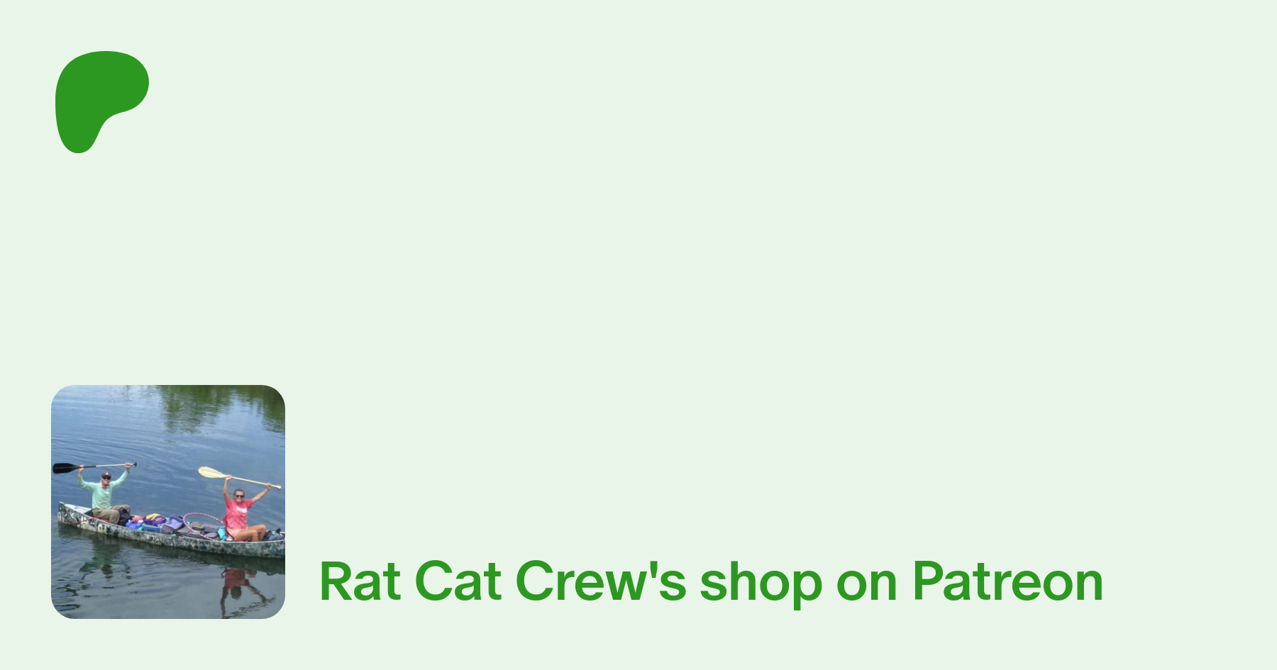 Rat Cat Crew | creating adventure, paddling and sailing down the  Mississippi Ri | Patreon