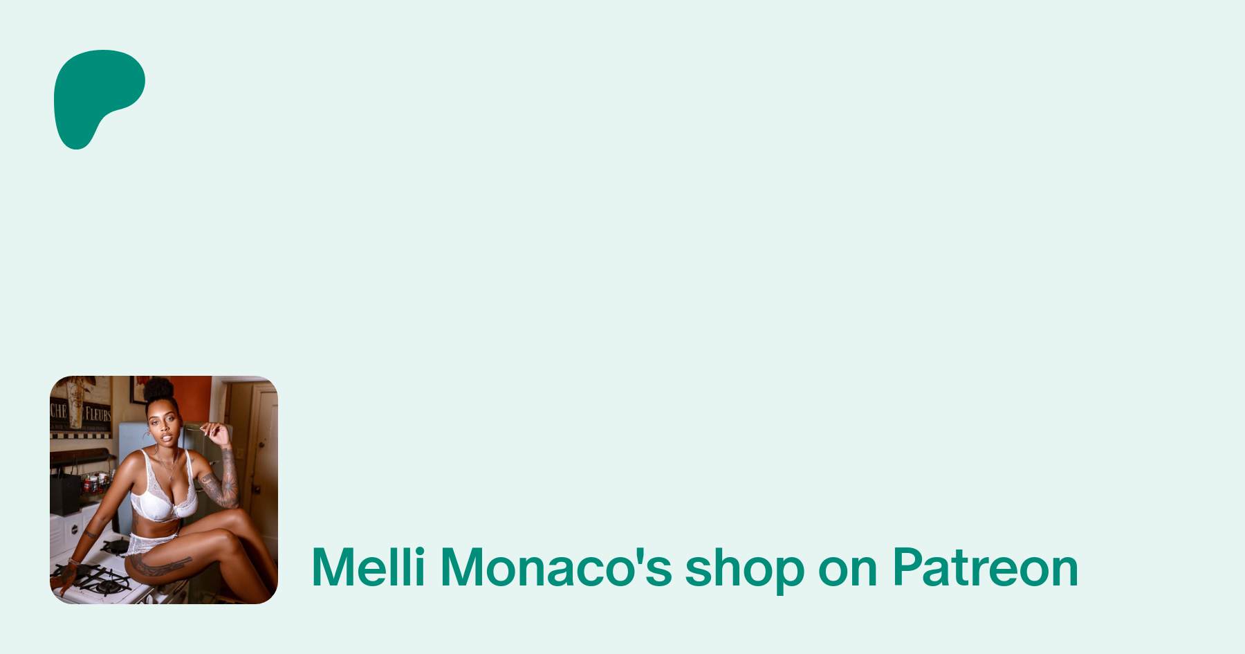 Melli Monaco | creating Relationship & Personal Content | Patreon