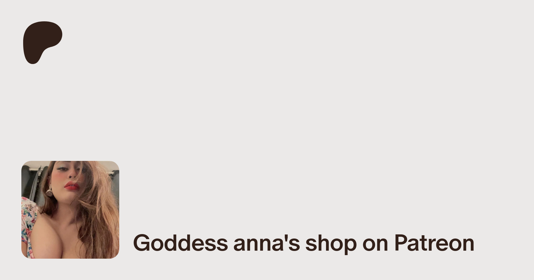 Goddess anna | creating Photography , videos | Patreon