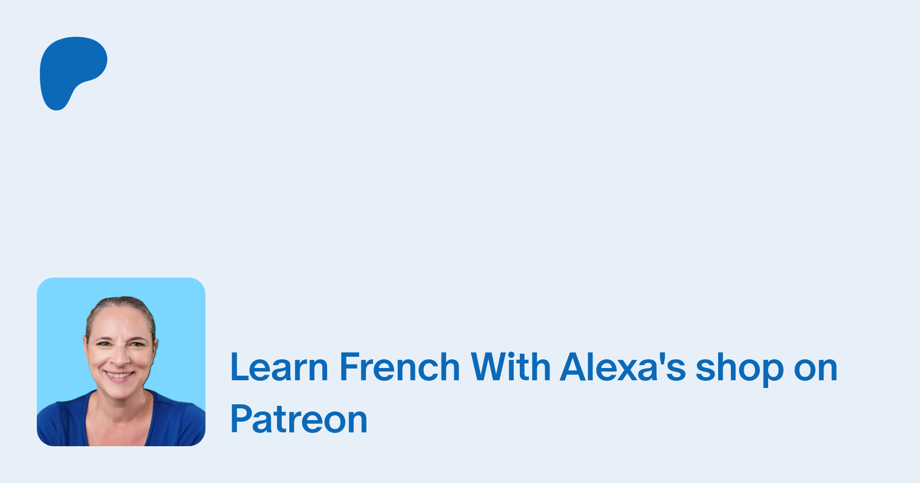 Learn French With Alexa, creating Video French Lessons