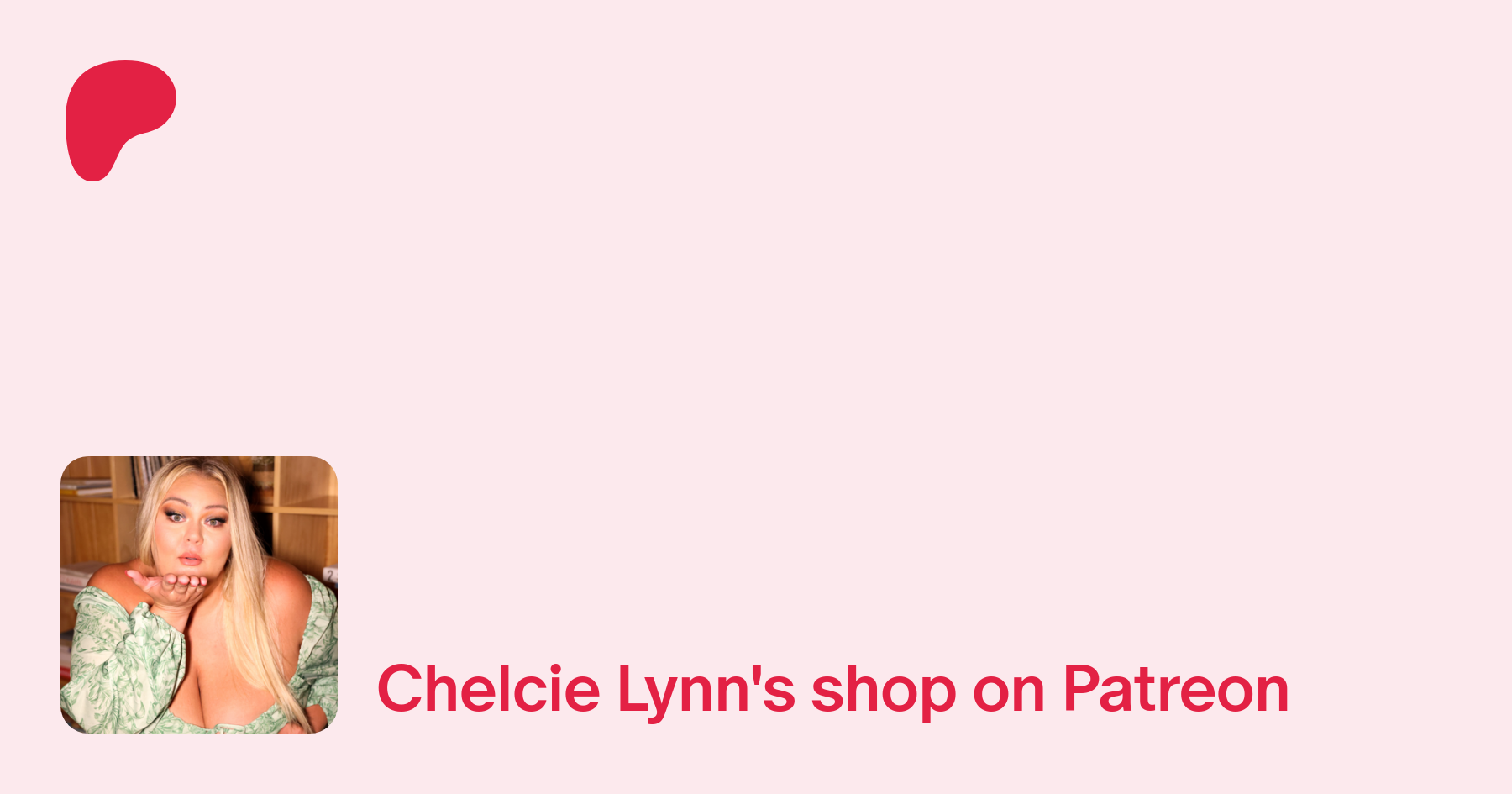 Chelcie Lynn | Comedy, Podcast, Vlogs, Skits, & More! | Patreon